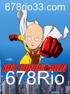 Descubra o Mundo de OnePunchMan: O Jogo que Está Conquistando 678Rio